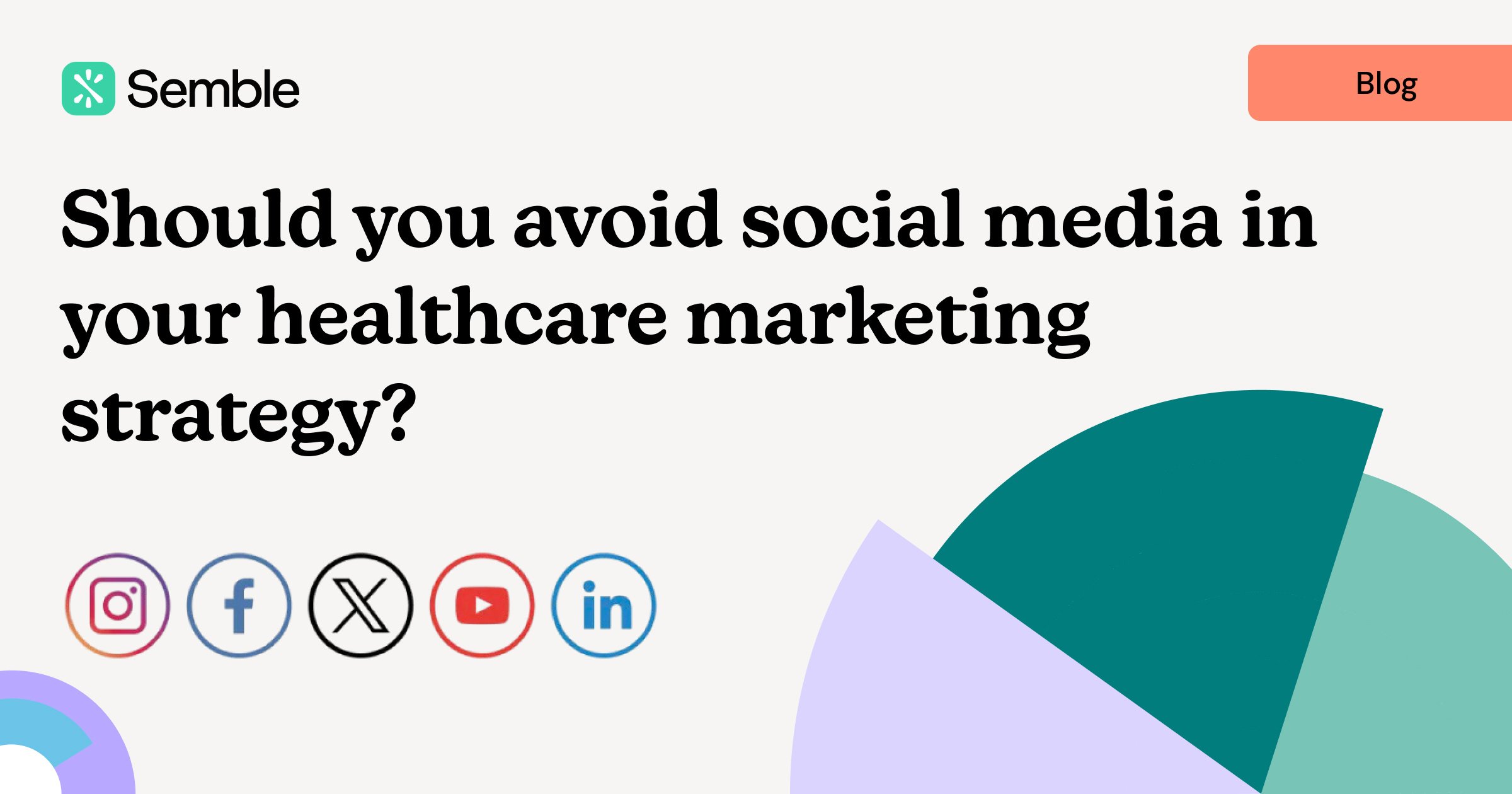 Should you avoid social media in your healthcare marketing strategy?